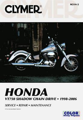 bokomslag Honda VT750 Shadow Chain Drive Motorcycle (1998-2006) Service Repair Manual