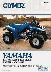 bokomslag Yamaha YFM80 Moto-4, Badger and Raptor ATV (1985-2008) Service Repair Manual