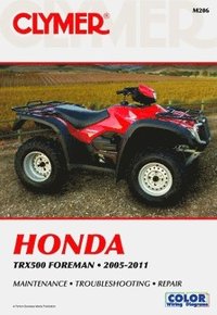 bokomslag Honda TRX500 Foreman Series ATV (2005-2011) Service Repair Manual