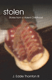 bokomslag Stolen: Stories From A Violent Childhood