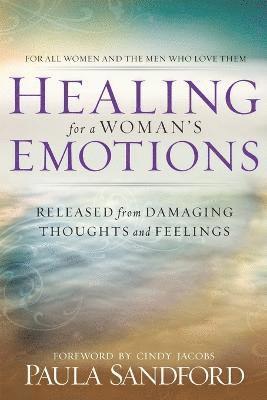Paula Sandford - Healing For A Woman's Emotions, Häftad
