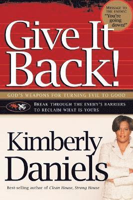 Kimberly Daniels - Give It Back!, Häftad
