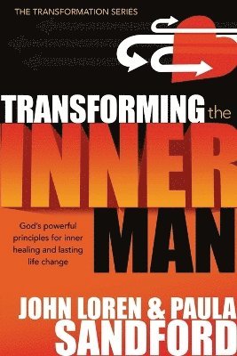 Transforming the Inner Man 1