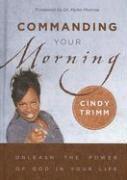 Cindy Trimm - Commanding Your Morning, Inbunden