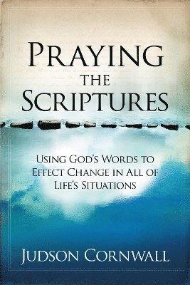 Praying The Scriptures 1