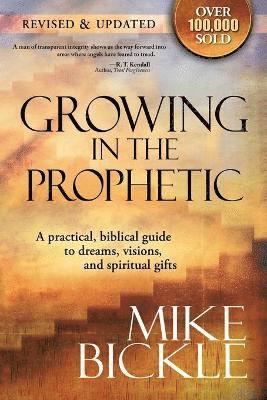 Growing In The Prophetic 1