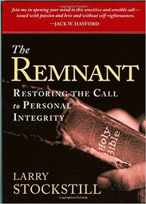 Larry Stockstill - Remnant, The, Häftad