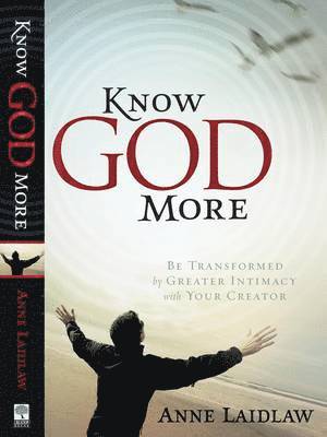 Anne Laidlaw - Know God More, Häftad. Tillgänglighet: Tillfälligt slut