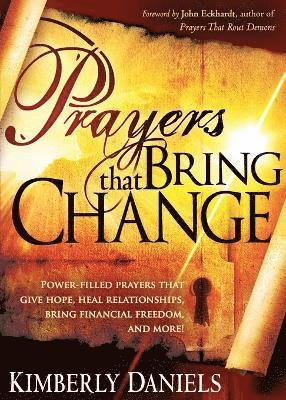 Kimberly Daniels - Prayers That Bring Change, Häftad