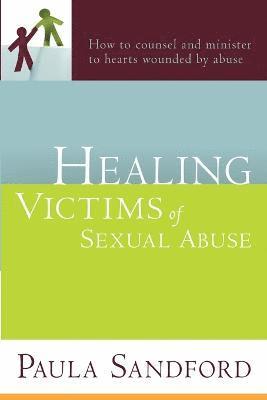 bokomslag Healing Victims Of Sexual Abuse