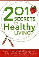 bokomslag 201 Secrets To Healthy Living