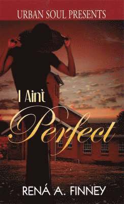 I Ain't Perfect
