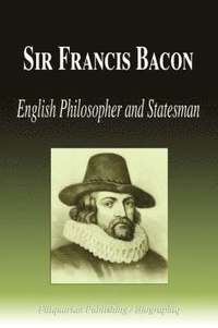 bokomslag Sir Francis Bacon