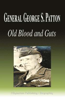 bokomslag General George S. Patton