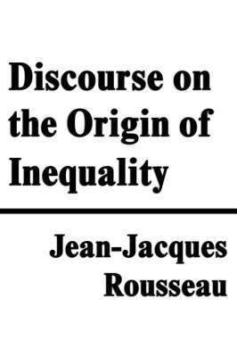 Jean Jacques Rousseau - Discourse on the Origin of Inequality, Inbunden