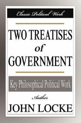 John Locke - Two Treatises of Government, Häftad