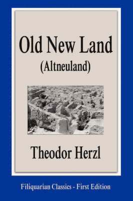 bokomslag Old New Land (Altneuland)