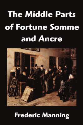 The Middle Parts of Fortune Somme and Ancre 1