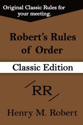 Henry M Robert III - Robert's Rules of Order (Classic Edition), Inbunden