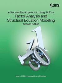 bokomslag A Step-by-Step Approach to Using SAS for Factor Analysis and Structural Equation Modeling, Second Edition