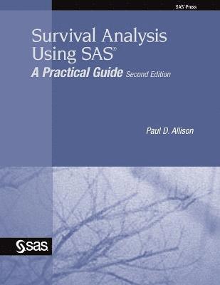 Paul D Allison - Survival Analysis Using SAS, Häftad