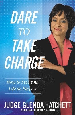 Glenda Hatchett, Judge Glenda Hatchett - Dare To Take Charge, Häftad