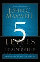 John C. Maxwell, John C Maxwell - 5 Levels of Leadership, Häftad