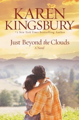 Karen Kingsbury, KINGSBURY, Kingsbury - Just Beyond the Clouds, Häftad