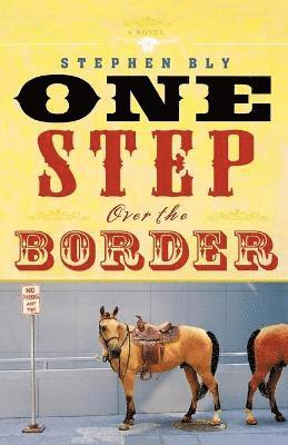 bokomslag One Step Over the Border