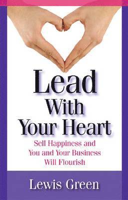 Lead with Your Heart