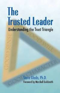 bokomslag The Trusted Leader