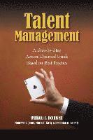 bokomslag Talent Management: A Step-by-Step Action-Oriented Guide Based on Best Practice