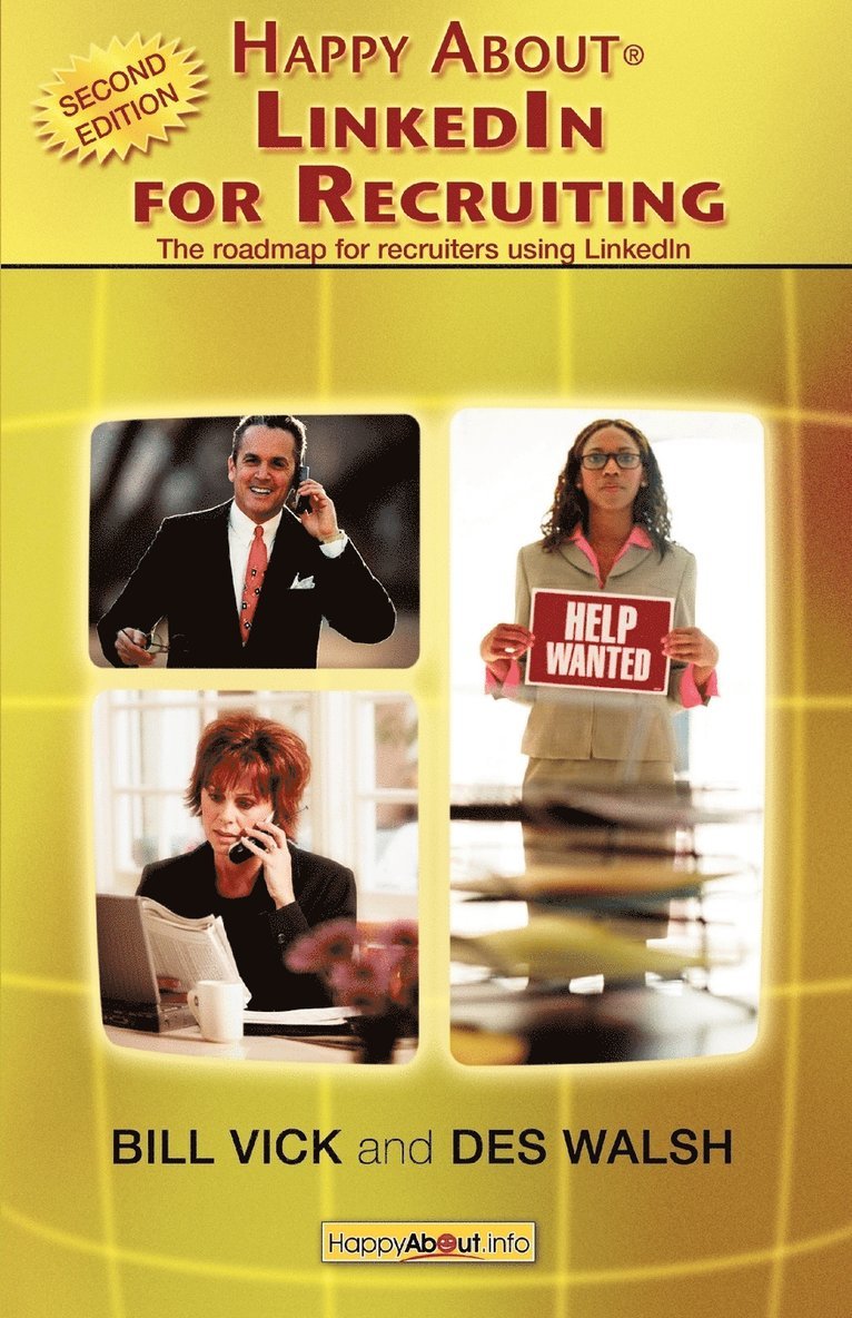Bill Vick, Des Walsh - Happy About LinkedIn for Recruiting (Library Edition), Häftad. Tillgänglighet: Lägg i varukorg