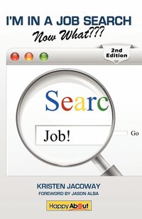 bokomslag I'm in a Job Search--Now What??? (2nd Edition)