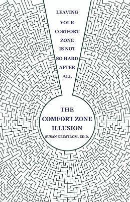 Comfort Zone Illusion 1