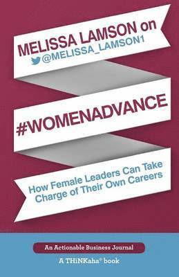 bokomslag Melissa Lamson on #WomenAdvance