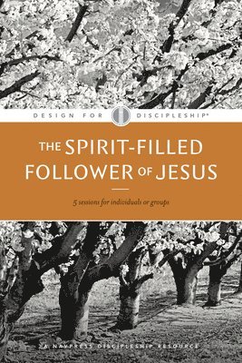 The Spirit-Filled Follower of Jesus 1