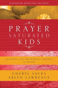 bokomslag Prayer Saturated Kids
