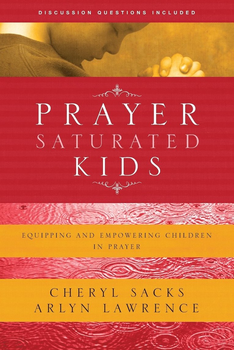 Prayer Saturated Kids 1