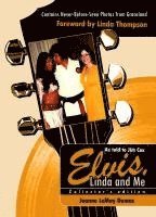 Jeanne Lemay Dumas - Elvis, Linda and Me, Inbunden