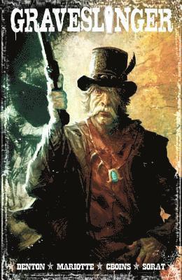 Shannon Eric Denton, Jeff Mariotte - Graveslinger, Häftad
