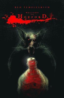 Ben Templesmith - Welcome To Hoxford, Häftad