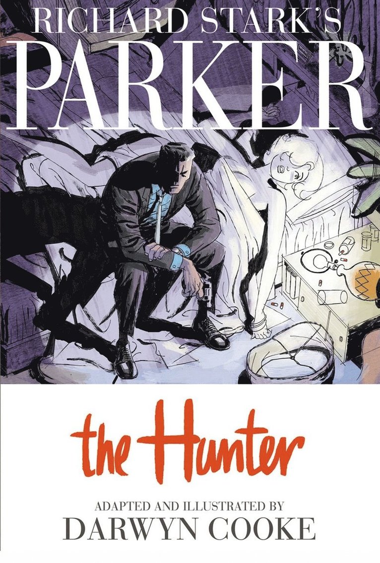 Richard Stark's Parker: The Hunter