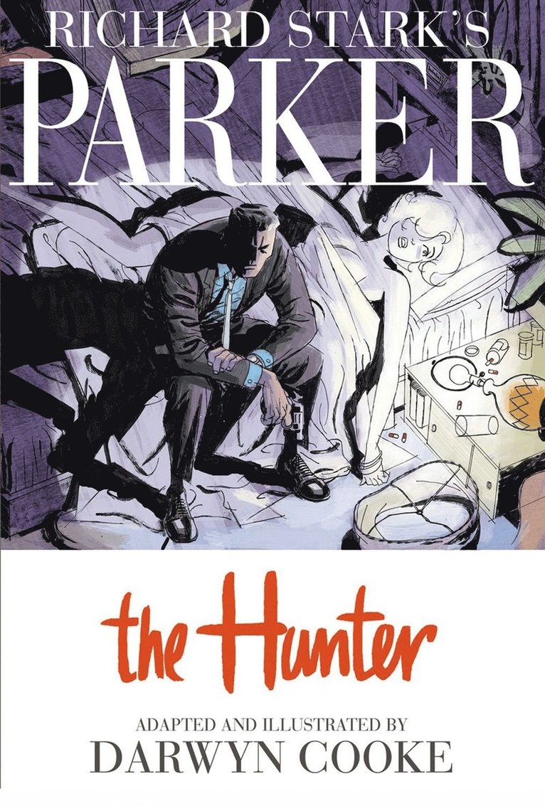 Richard Stark's Parker: The Hunter 1