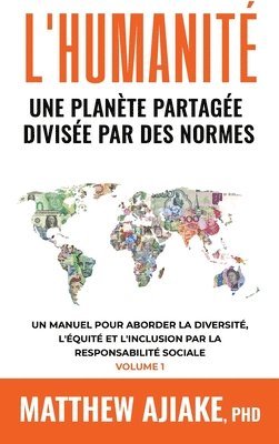 bokomslag L'Humanit, Une Plante Partage Divise Par Des Normes