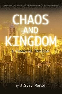 bokomslag Chaos and Kingdom