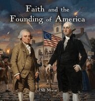 Jsb Morse - Faith and the Founding of America, Inbunden. Tillgänglighet: Lägg i varukorg