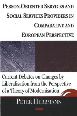 bokomslag Person-Oriented Services & Social Servces Providers in Comparative & European Perspective