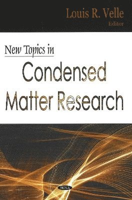 bokomslag New Topics in Condensed Matter Research