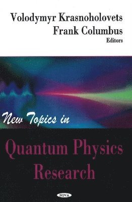 bokomslag New Topics in Quantum Physics Research